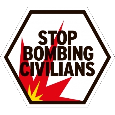 Stop Bombing Civilians